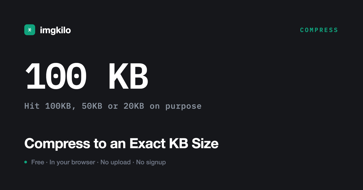 Compress to an exact KB size