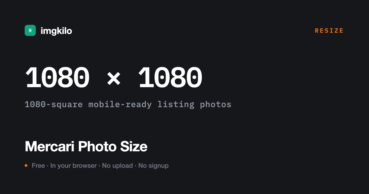 Mercari photo size, ready at 1080×1080
