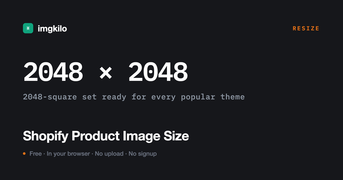 Shopify product image size, ready at 2048×2048